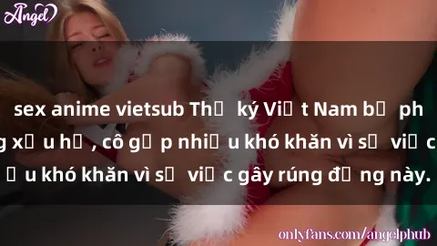 sex anime vietsub Thư ký Việt Nam bị phát tán clip sex đáng xấu hổ, cô gặp nhiều khó khăn vì sự việc gây rúng động này.