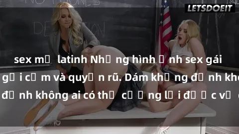 sex mỹ latinh Những hình ảnh sex gái Việt xinh đẹp đầy gợi cảm và quyến rũ. Dám khẳng định không ai có thể cưỡng lại được vẻ đẹp của họ.