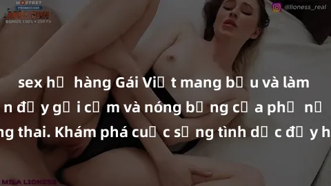 sex họ hàng Gái Việt mang bầu và làm tình: Màn trình diễn đầy gợi cảm và nóng bỏng của phụ nữ mang thai. Khám phá cuộc sống tình dục đầy hấp dẫn và mới lạ của họ!