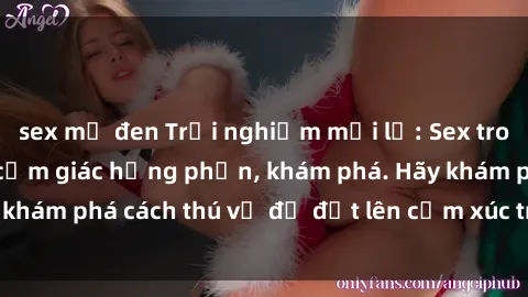 sex mỹ đen Trải nghiệm mới lạ: Sex trong xe hơi đem lại cảm giác hưng phấn, khám phá. Hãy khám phá cách thú vị để đốt lên cảm xúc trong cuộc tình!